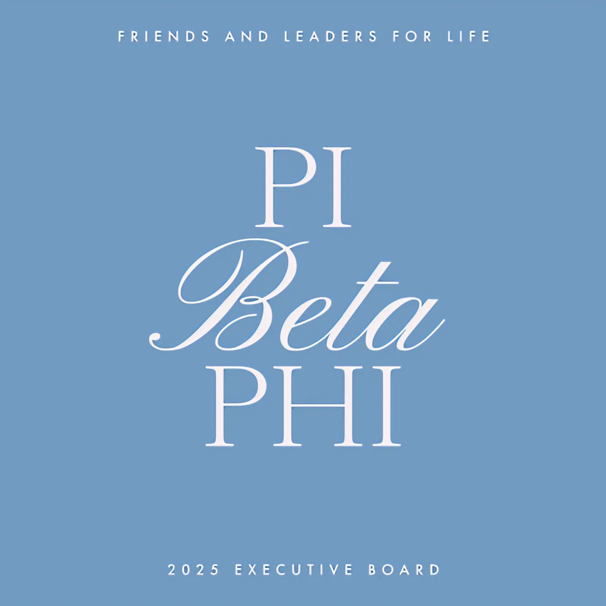 Pi Beta Phi 2025 Executive Board, back